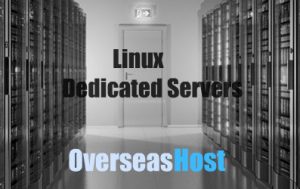 OverseasHost - Dedicated Servers Linux