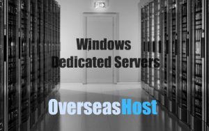 OverseasHost - Dedicated Servers Windows
